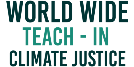 Worldwide Teach-in on Climate and Justice primary image