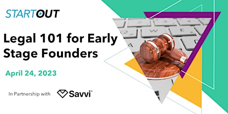 Legal 101 for Early Stage Founders