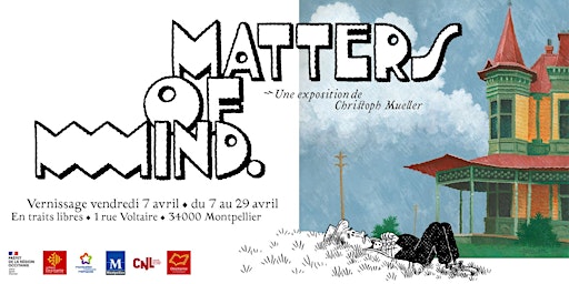 Matters of Mind, une exposition de Christoph Mueller