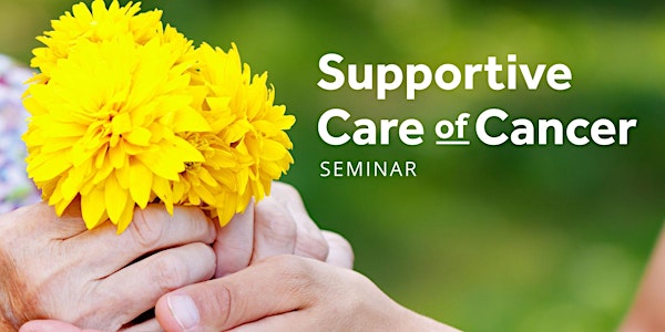Supportive Care of Cancer Seminar