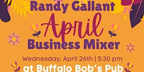 RANDY GALLANT APRIL BUSINESS MIXER primary image
