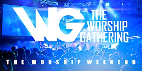 The Worship Gathering: The Worship Weekend primary image