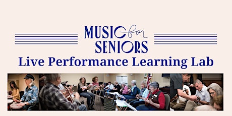 Music for Seniors Ukulele Learning Lab:Beginner