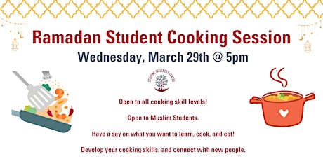 Ramadan Student Cooking Session: Develop your Cooking Skills and End Fast!