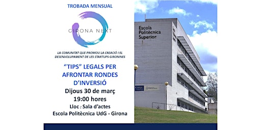 Trobada mensual Girona Next -  "Tips" legals per rondes d'inversió
