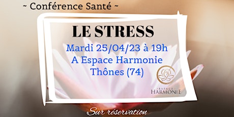 Conférence Santé Espace Harmonie : le stress
