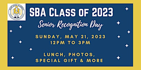 SBA Class of 2023 Senior Recognition Day