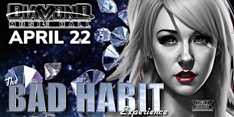 The Bad Habit Experience at Diamond Music Hall