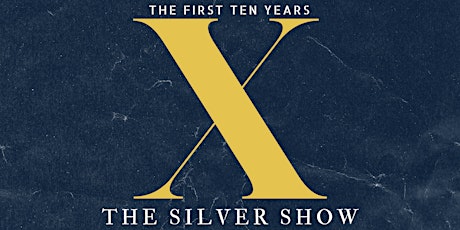X: The Silver Show