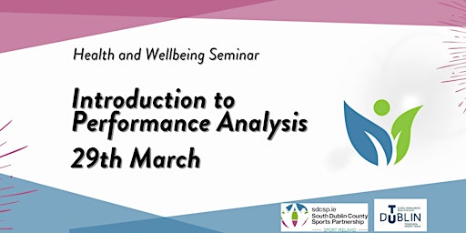 Health and Wellbeing Series - S3:Introduction to Performance Analysis primary image