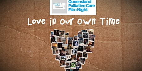 Qld Palliative Care Film Night: Brisbane North Chermside primary image