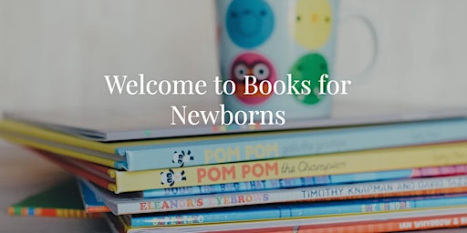 Books for Newborns - MOH 2032/6th Grade primary image