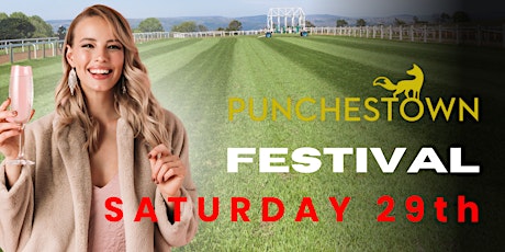 Punchestown Festival, Early bird tickets for Saturday 29th