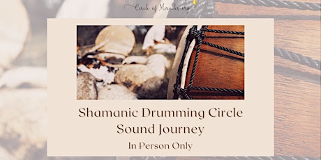 Shamanic Drumming Circle Sound Journey – In Person Only