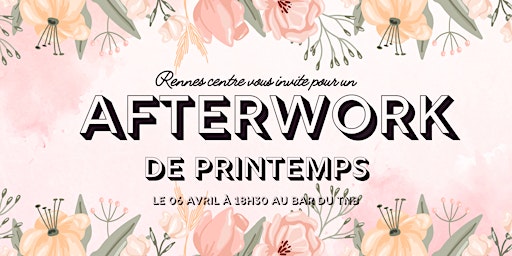 Rennes Centre - Afterwork printanier