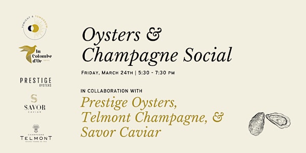 Oysters & Champagne Social by Prestige Oysters & Telmont Champagne