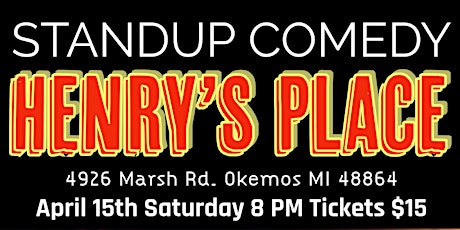 STANDUP COMEDY @ HENRY'S PLACE