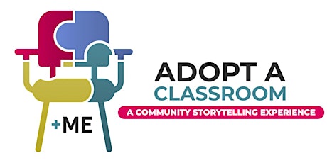 Adopt A Classroom: A Community Storytelling Experience (FREE Event)
