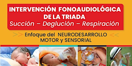 Hauptbild für INTERVENCIÓN FONOAUDIOLÓGICA   DE LA TRIADA SUCCIÓN - DEGLUCIÓN - RESPIRACI