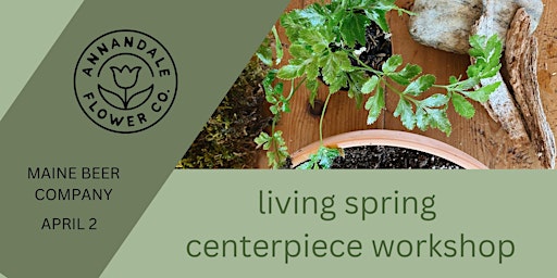 Living Spring Centerpiece Workshop