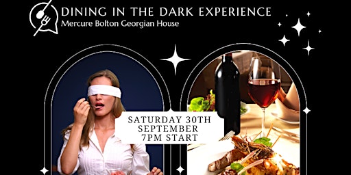 Unique Dining in the Dark Experience