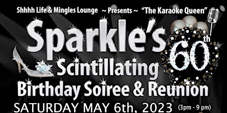 Sparkle's Scintillating 60th Birthday Soiree and Reunion at Mingles Lounge