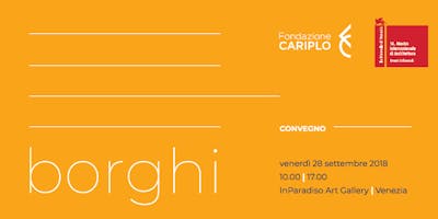 Borghi: Un patrimonio da preservare e riattivare. Esperienze in Lombardia Borghi: Un patrimonio da preservare e riattivare. Esperienze in Lombardia