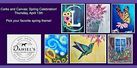 Corks and Canvas: Spring Celebrations