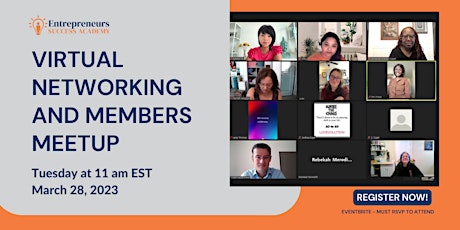 Virtual Networking and Members Meetup March 28, 2023