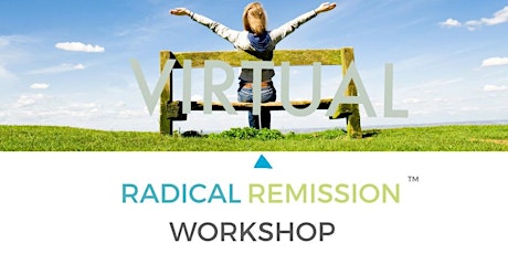 Radical Remission Rockland: Summer Virtual Workshop primary image