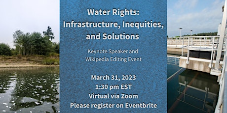 Water Rights: Infrastructure, Inequities, and Solutions