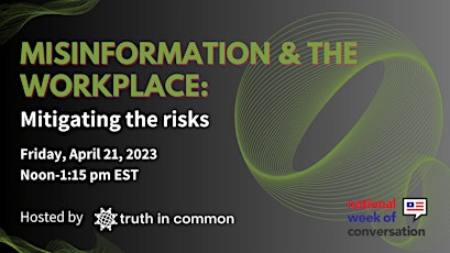 Misinformation & the Workplace: Mitigating the Risks