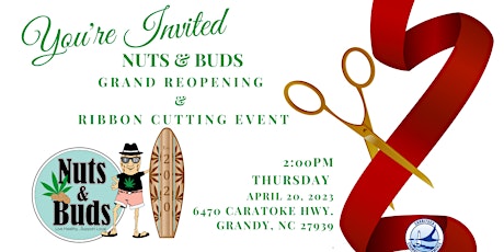 The Official Grand Reopening of Nuts & Buds & 2023 Summer Kick-Off Party!