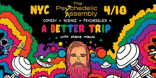 Comedy + Science + Psychedelics = A Better Trip w/ Shane Mauss