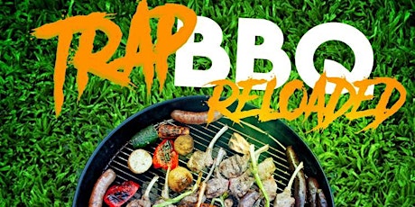 "TRAP BBQ RELOADED"  Rooftop Day Party primary image