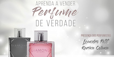 Imagem principal do evento Aprenda Vender Perfume de Verdade