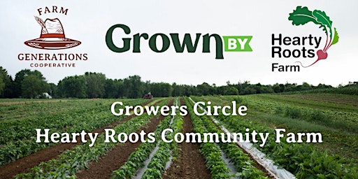 Virtual Grower's Circle with  Hearty Roots Farm