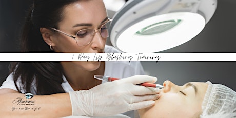 1 Day LIP Blushing Training & Certification | DMV's Most Rated Training