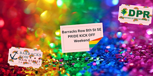 Barracks Row Pride Month Kick Off Weekend