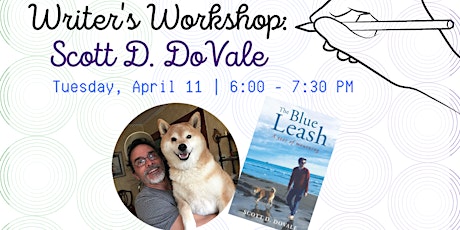 Writer's Workshop: Scott D. DoVale