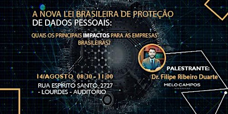 Imagem principal do evento A Nova Lei de Proteção de Dados Pessoais: Os principais impactos no Brasil!