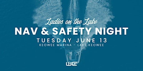 Ladies on the Lake - Seneca - Navigation & Safety