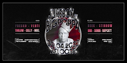 JUKEBOX by BIG POPPA @FLASHBOX
