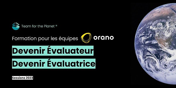 Orano for the Planet - Devenir évaluatrice / évaluateur Time for the Planet