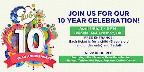 Twinkle's 10 Year Anniversary Celebration!