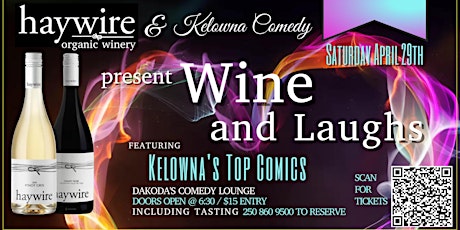 Wine & Laughs at Dakoda's Comedy Lounge presented by Haywire Organic Winery