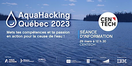 Info-Session Défi AquaHacking Québec 2023  au CENTECH