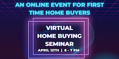 Virtual Home Buying Seminar