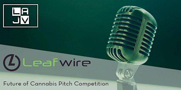 Future of Cannabis Pitch Competition