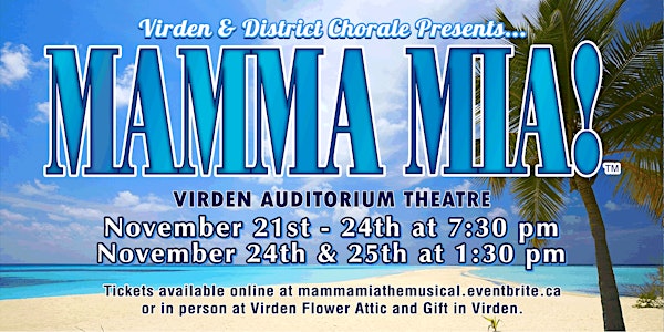 Mamma Mia the Musical - November 22nd at 7:30pm (White Cast)